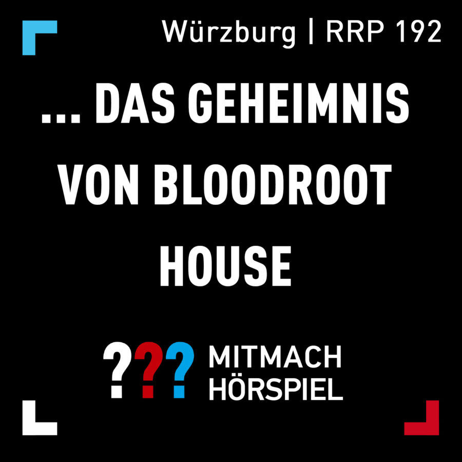 Download "Die drei ???" und das Geheimnis von Bloodroot House - RRP 192 (Mitmachhörspiel) - Würzburg 2018